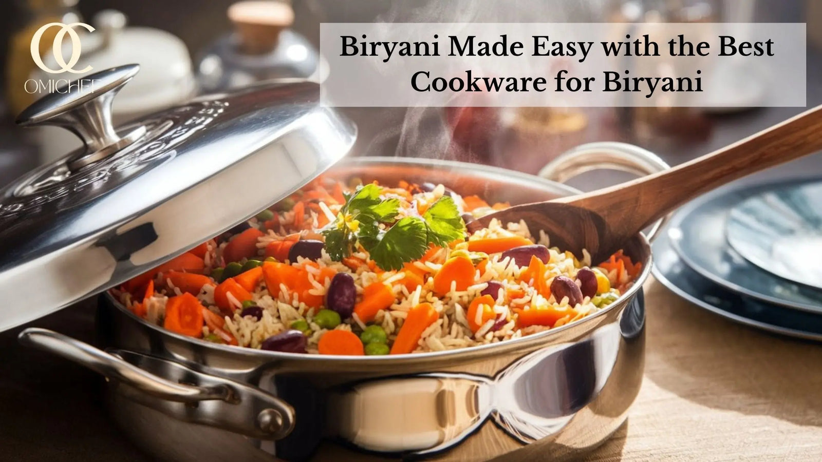 Best Cookware for Biryani