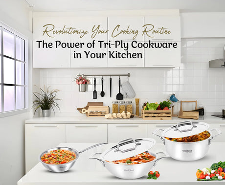 The Power of Tri-Ply Cookware