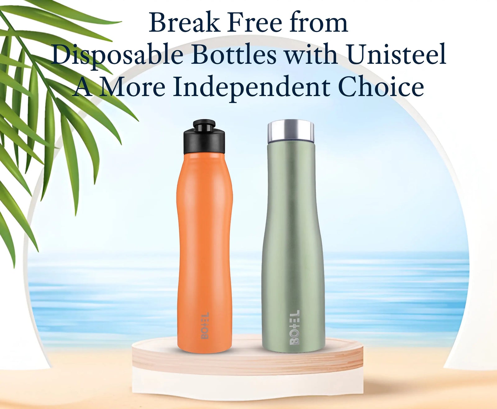 Disposable Bottles with Unisteel