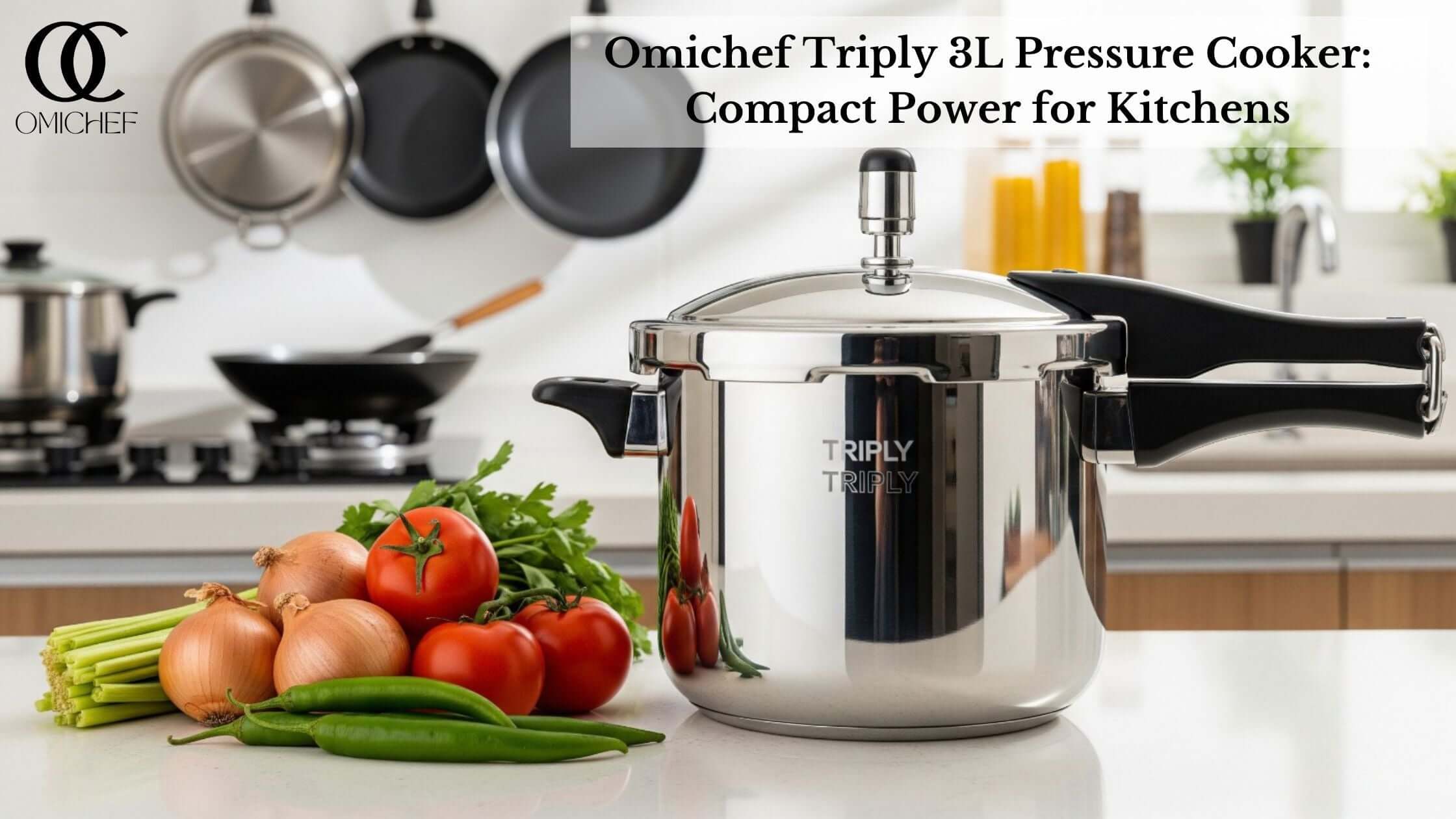 3L Pressure Cooker: Omichef Triply Compact Power for Kitchen – OmiChef