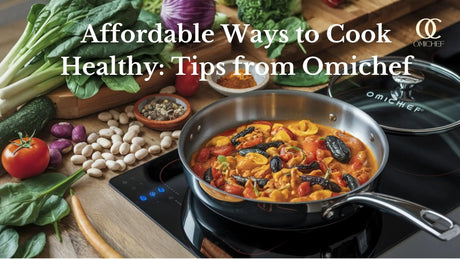 Affordable Ways to Cook Healthy