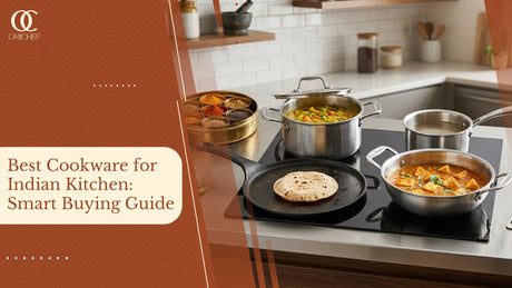 Best Cookware for Indian Kitchen