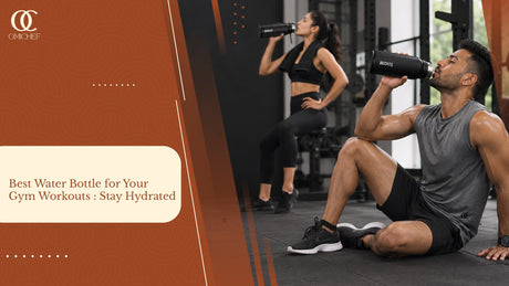 Best Water Bottle for Your Gym Workouts : Stay Hydrated