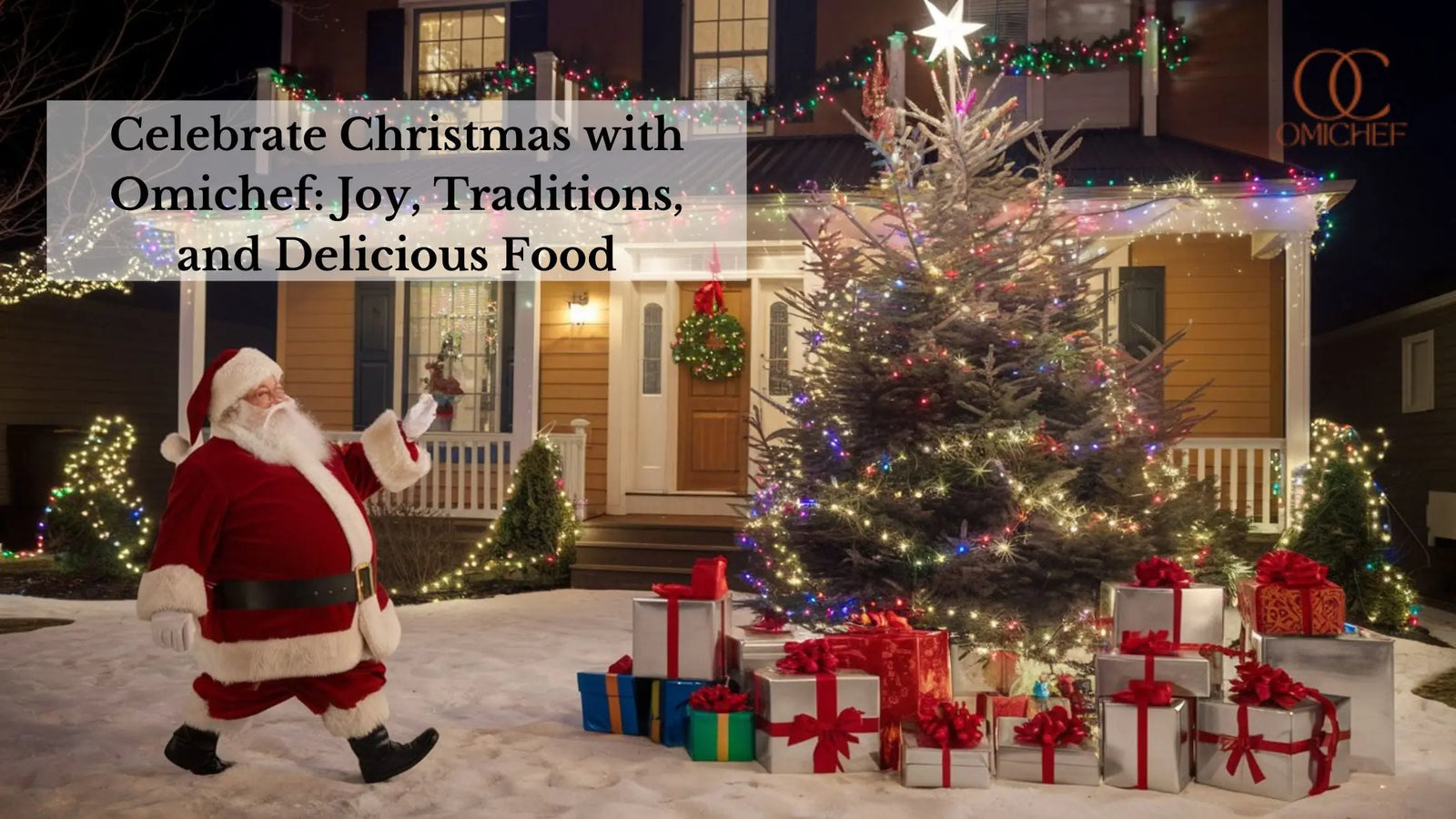 Celebrate Christmas with Omichef