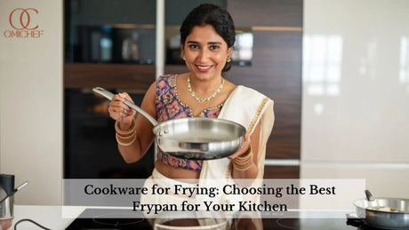 Cookware for Frying