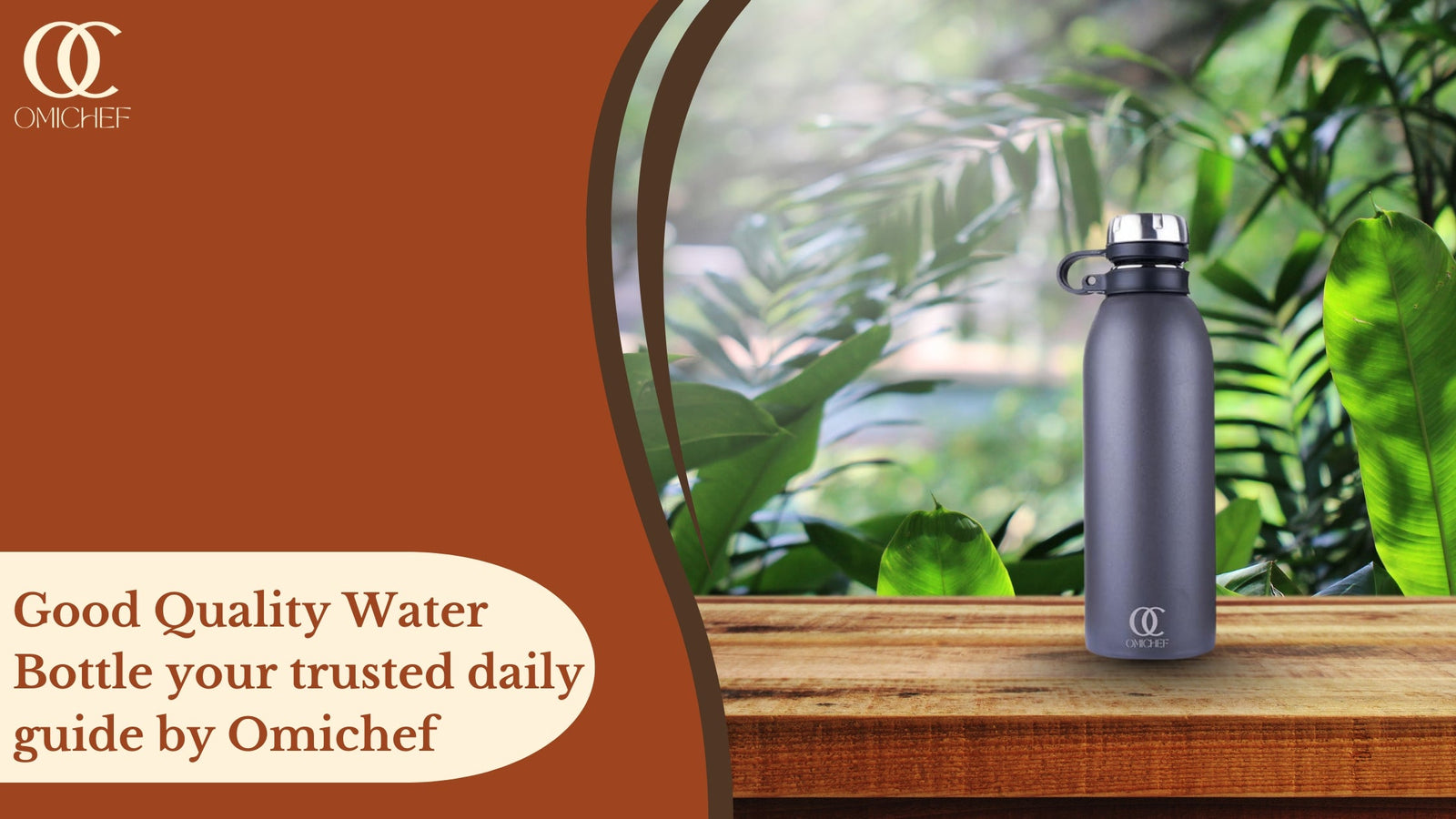 Good Quality Water Bottle your trusted daily guide by Omichef