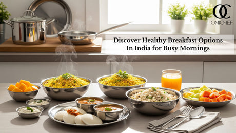 Healthy Breakfast Options in India