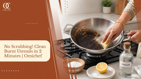 How to Clean Burnt Utensils in 2 Minutes Easily