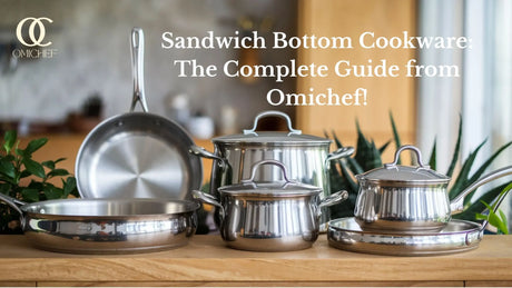 what is sandwich bottom cookware