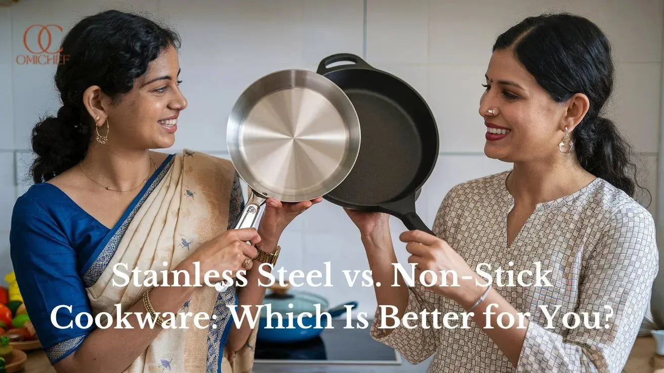 Stainless Steel vs. Non-Stick Cookware