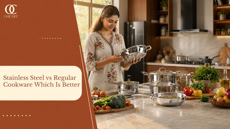 Stainless Steel vs Regular Cookware: Which Is Better? 