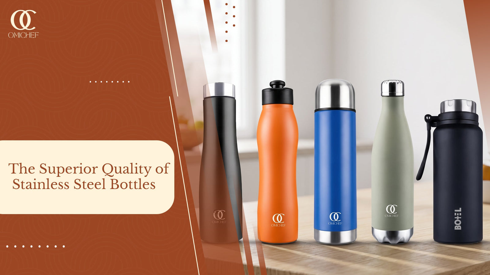 The Superior Quality of Stainless Steel Bottles 
