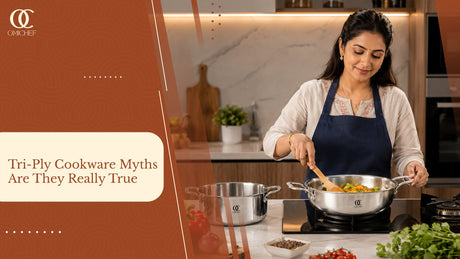 Tri-Ply Cookware Myths: Are They Really True?