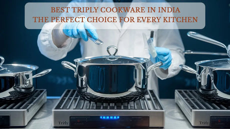 Best Triply Cookware in India