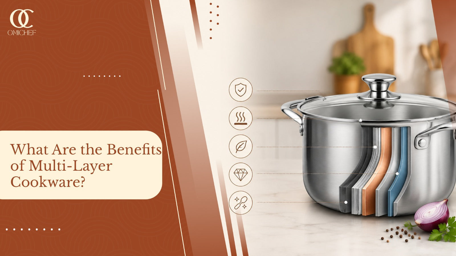 What Are the Benefits of Multi-Layer Cookware?