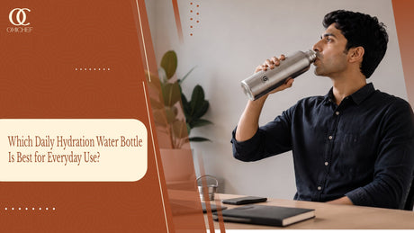 Which Daily Hydration Water Bottle Is Best for Everyday Use? 