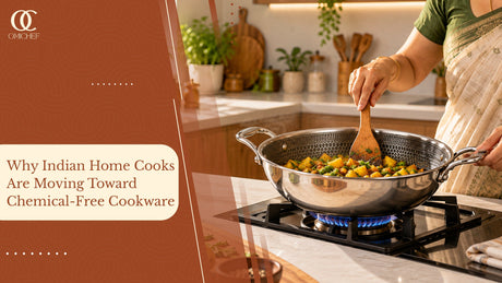 Why Indian Home Cooks Are Moving Toward Chemical-Free Cookware